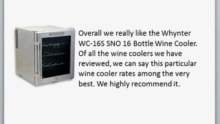 Best Wine Coolers: Whynter WC-16S SNO 16 Bottle Wine Cooler Review