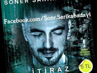 Soner Sarıkabadayı - İtiraz l Yeni l Klip DYA