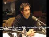 Emmanuel Todd à Indicatif Présent (Qc), 2006, 1/2