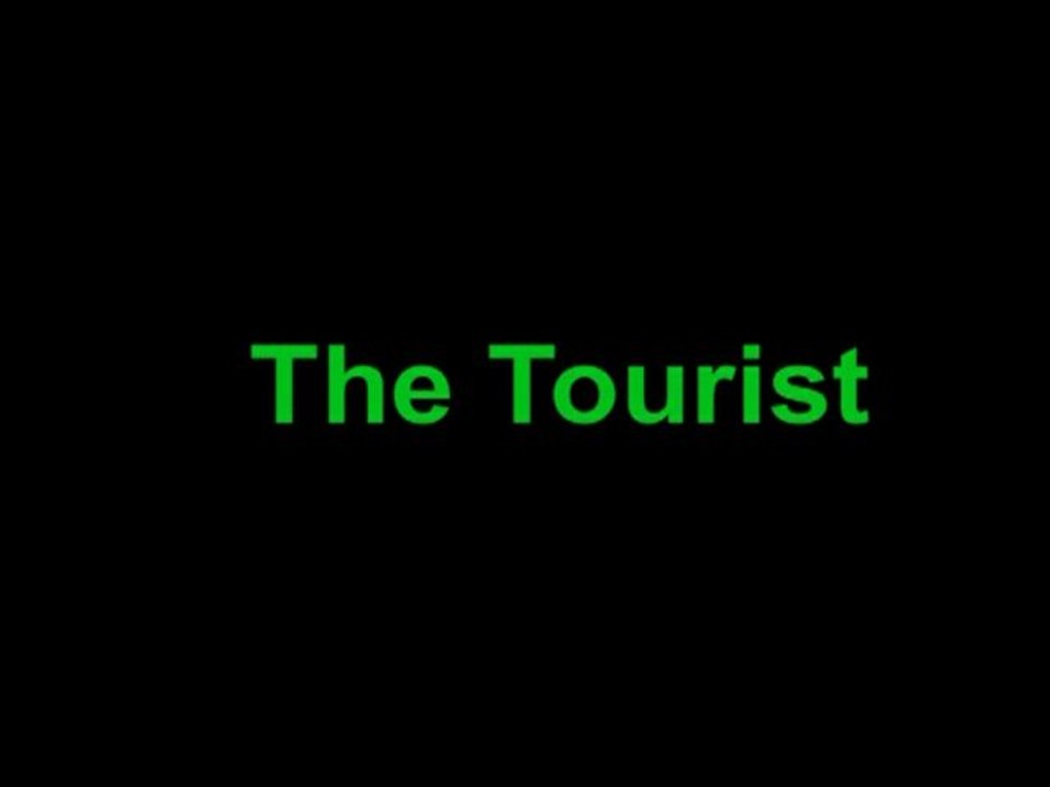 The Tourist