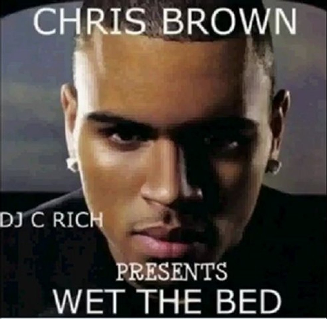 Chris Brown -- Wet The Bed (2011) Full Album Leak Free Download - video  Dailymotion