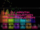 2011 Dj Kantik - Introduction (Ka2Production)