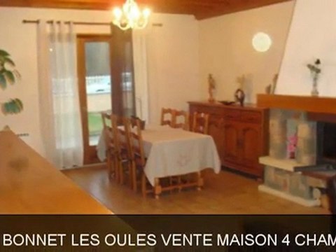 SAINT BONNET LES OULES VENTE MAISON 4 CHAMBRES