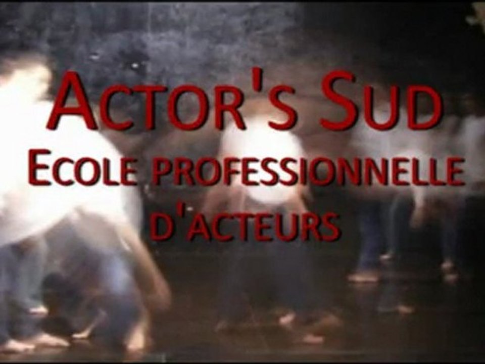 Présentation Actor's Sud école d'acteur
