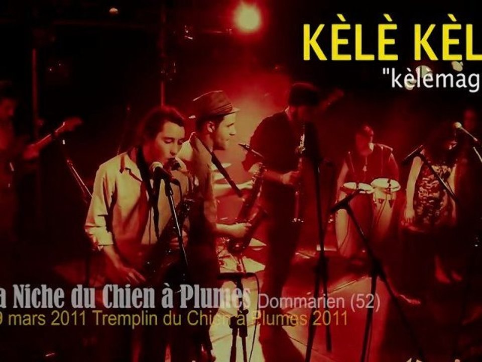 Kèlè-Kèlè Tremplin  Chien à Plumes 2011