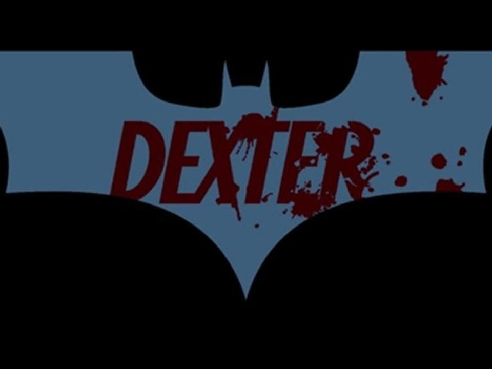 Batman VS Dexter
