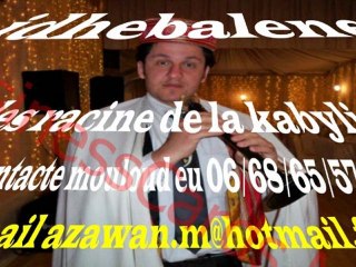idebalen les racine de la kabylie tel 06/68/65/57/19