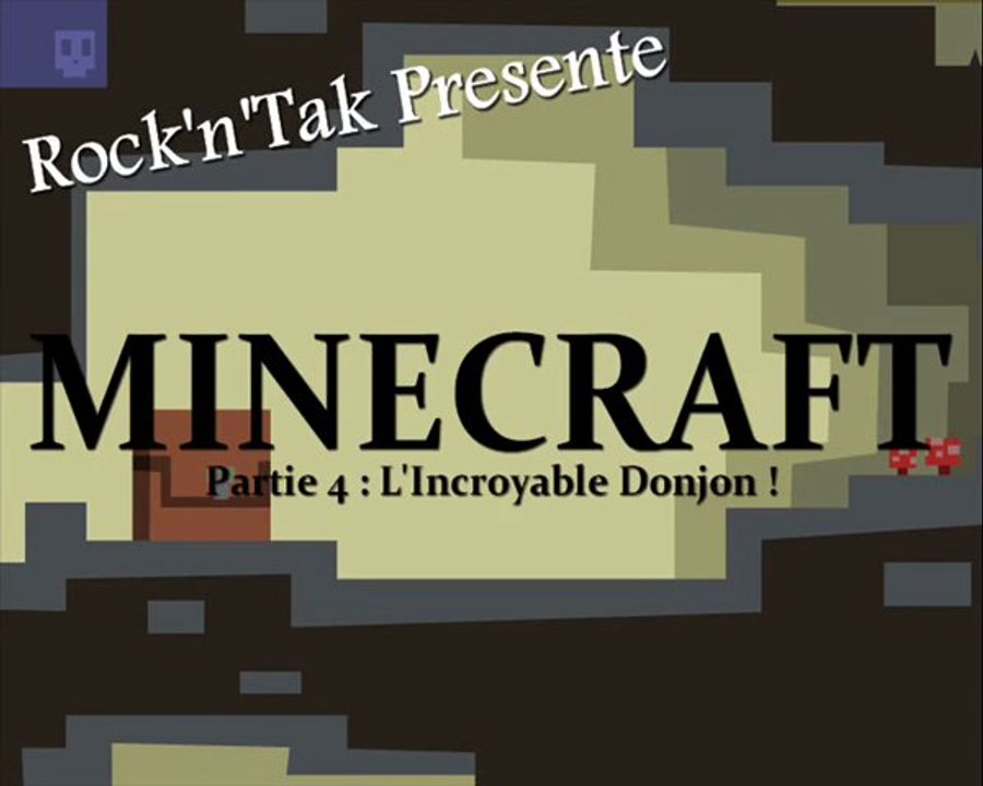 Minecraft - L'Incroyable Donjon (04)