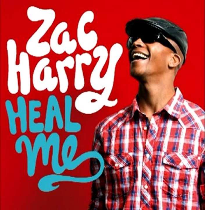 Zac Harry - Heal Me
