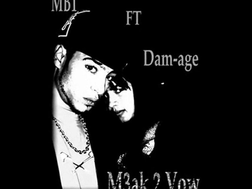 MB1 Ft Dam-age Aka Hirouchima - m3ak 2 Vow - exclusive 2011
