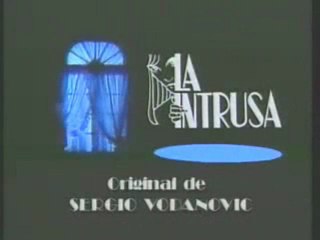 La Intrusa (Canal 13, Chile - 1989) - Opening