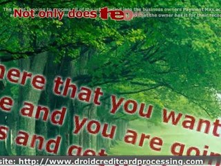 Droid Credit Card Processing Made Easy