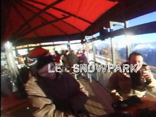 Les Arcs : 2011/01 le Snowpark!!!