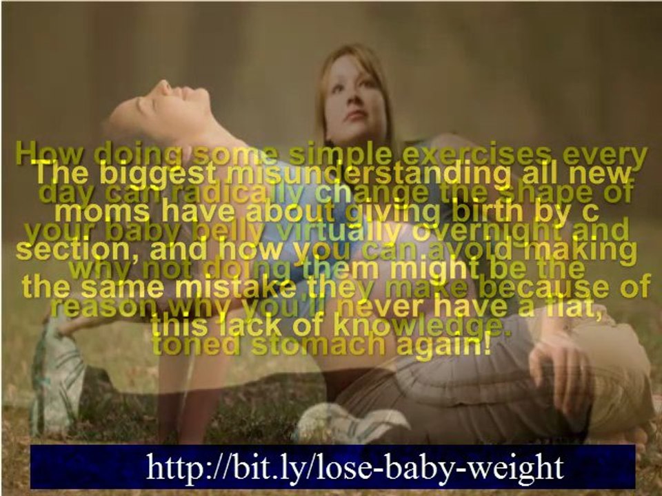 How long to lose baby weight  - How can I lose baby weight fast