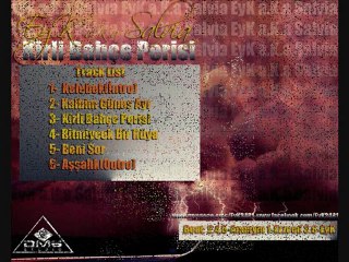 EyK a.K.a Salvia - Kirli Bahçe Perisi ( YENİ )