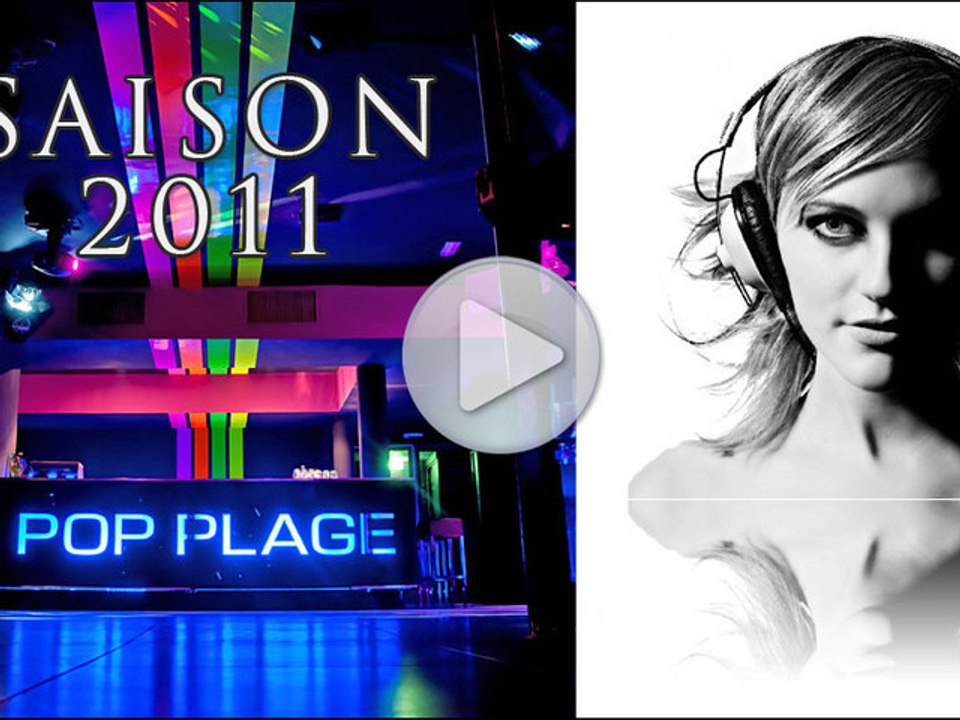 POP PLAGE DISCOTHEQUE 2011 Annecy