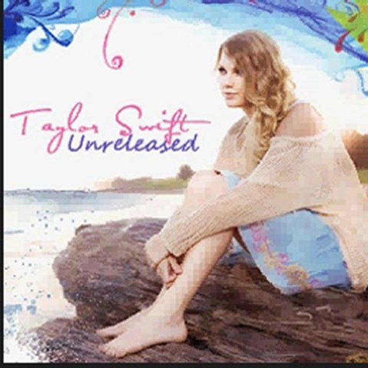 Taylor Swift - Unreleased Songs ~ (2011) HQ Full Download
