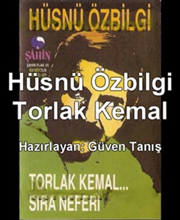 Hüsnü Özbilgi - Torlak Kemal