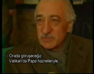 Fethullah Gülen; Papa Hazretleri