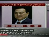Hospitalizan a Hosni Mubarak