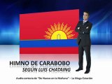 Himno del estado Carabobo segun Luis Chataing