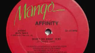 80's Boogie - Affinity - Don't Go Away 1983