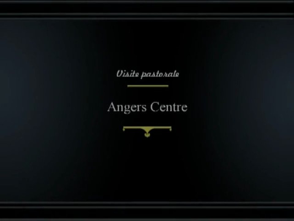 Visite pastorale du doyenné d'Angers Centre : vendredi