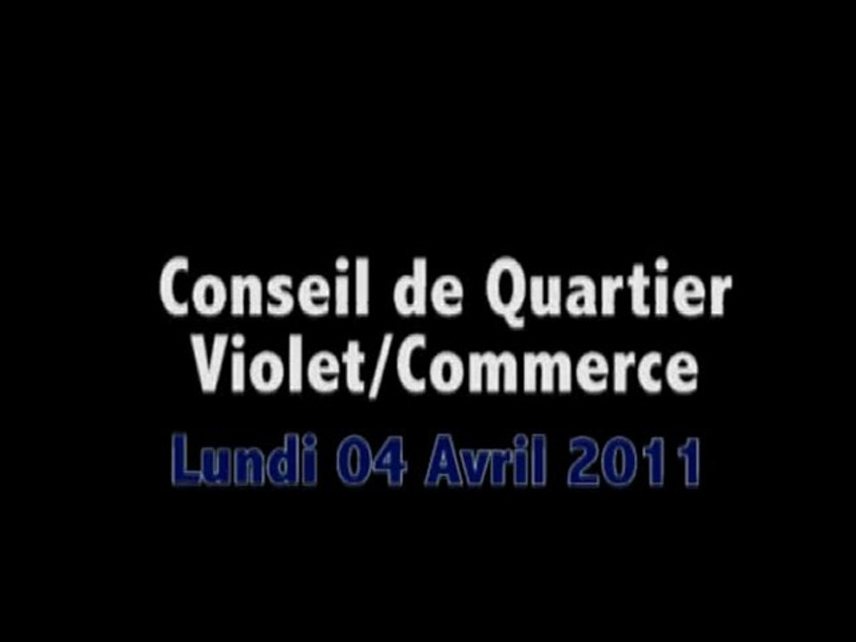 Conseil de quartier Violet/Commerce du 04/04/11