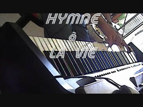 HYMNE à LA VIE (compo original piano)