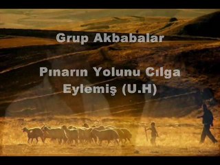 Grup Akbabalar - Yılana Bak (Pınarın Yolunu Cılga Eylemiş)
