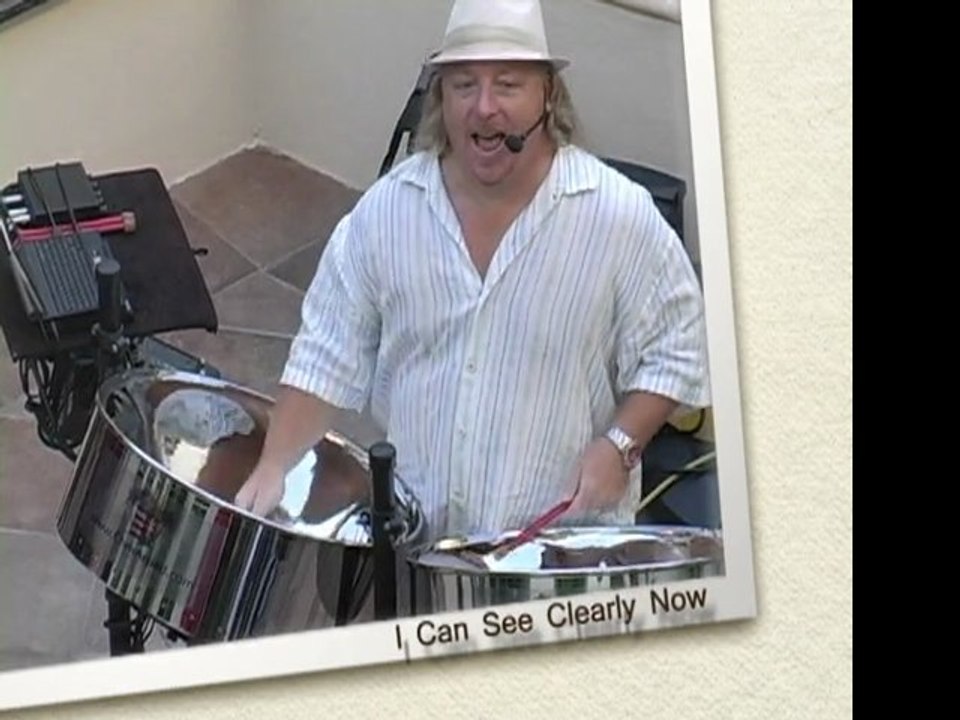 Steel Drum - soloist, Chris Arpad – "I Can See Clearly Now"