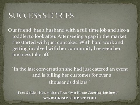 Start a Home Catering Business - Success Stories