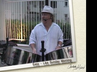 steel drum - "Easy"~ soloist, Chris Arpad