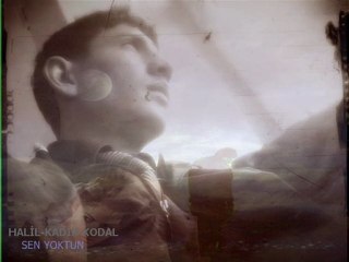 HALİL KODAL- SEN YOKTUN