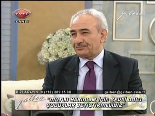 GÜLBEN - Vehbi Vakkasoğlu ile Mutlu Ailenin Sırları 06.04.11
