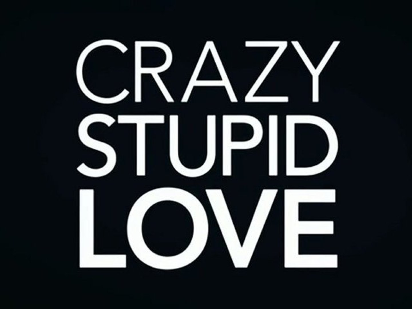 Crazy Stupid Love Quotes
