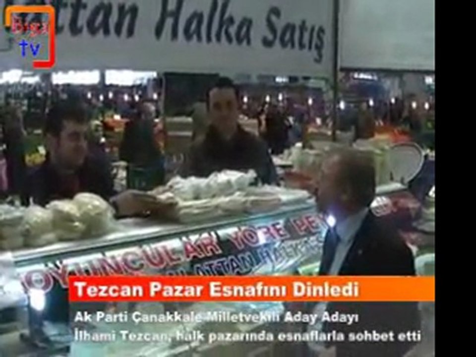 BigaTV.net - İlhami Tezcan Pazar Esnafını Gezdi