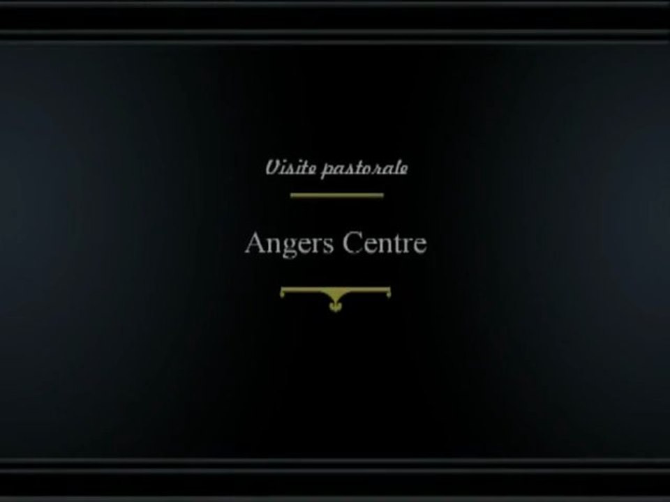 Visite pastorale du doyenné d'Angers Centre : dimanche