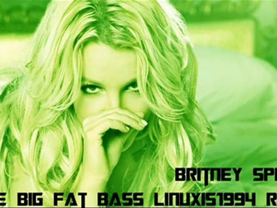 Britney Spears - The Big Fat Bass (Linuxis1994 Remix Video)