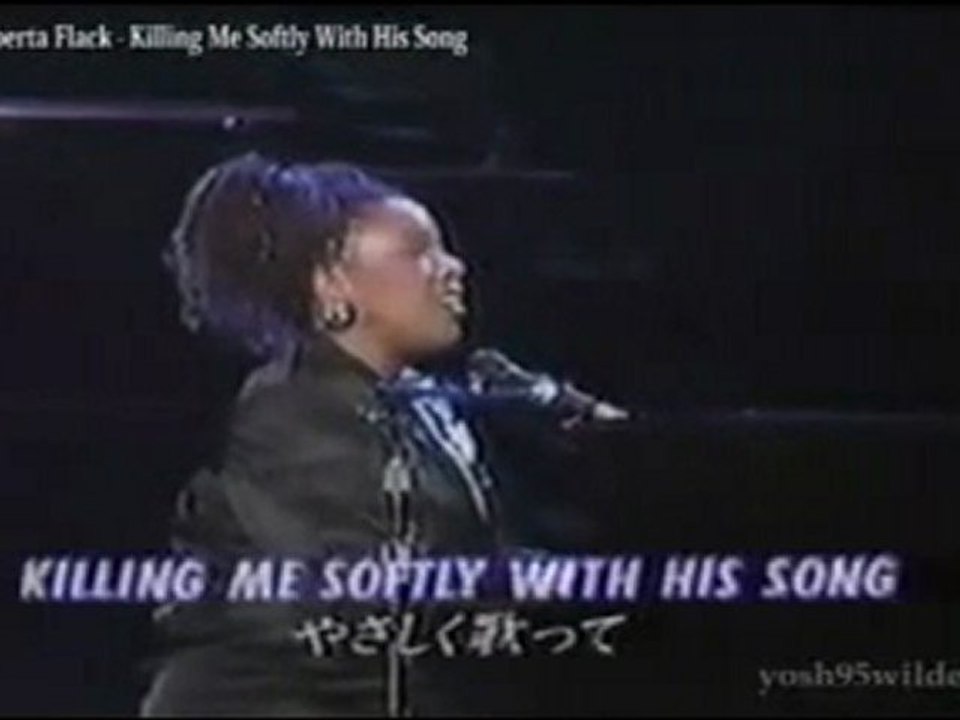 Roberta Flack   Killing Me Softly With His Song