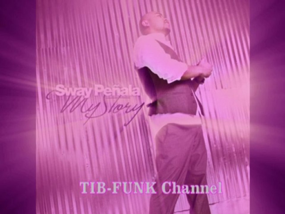 Sway Penala - Better To Never TIB-FUNK