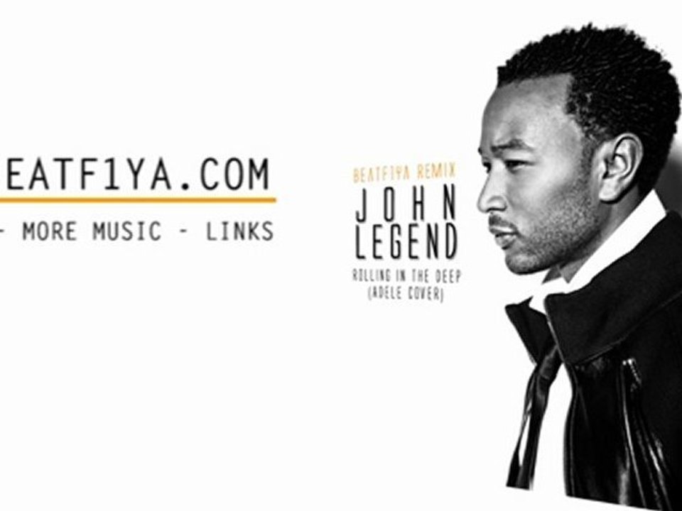 John Legend - Rolling in the deep (BeatF1ya Remix)