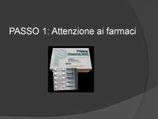 Ipertrofia prostatica: I farmaci prescritti