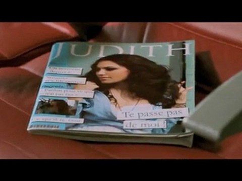 JUDITH TE PASSE PAS DE MOI