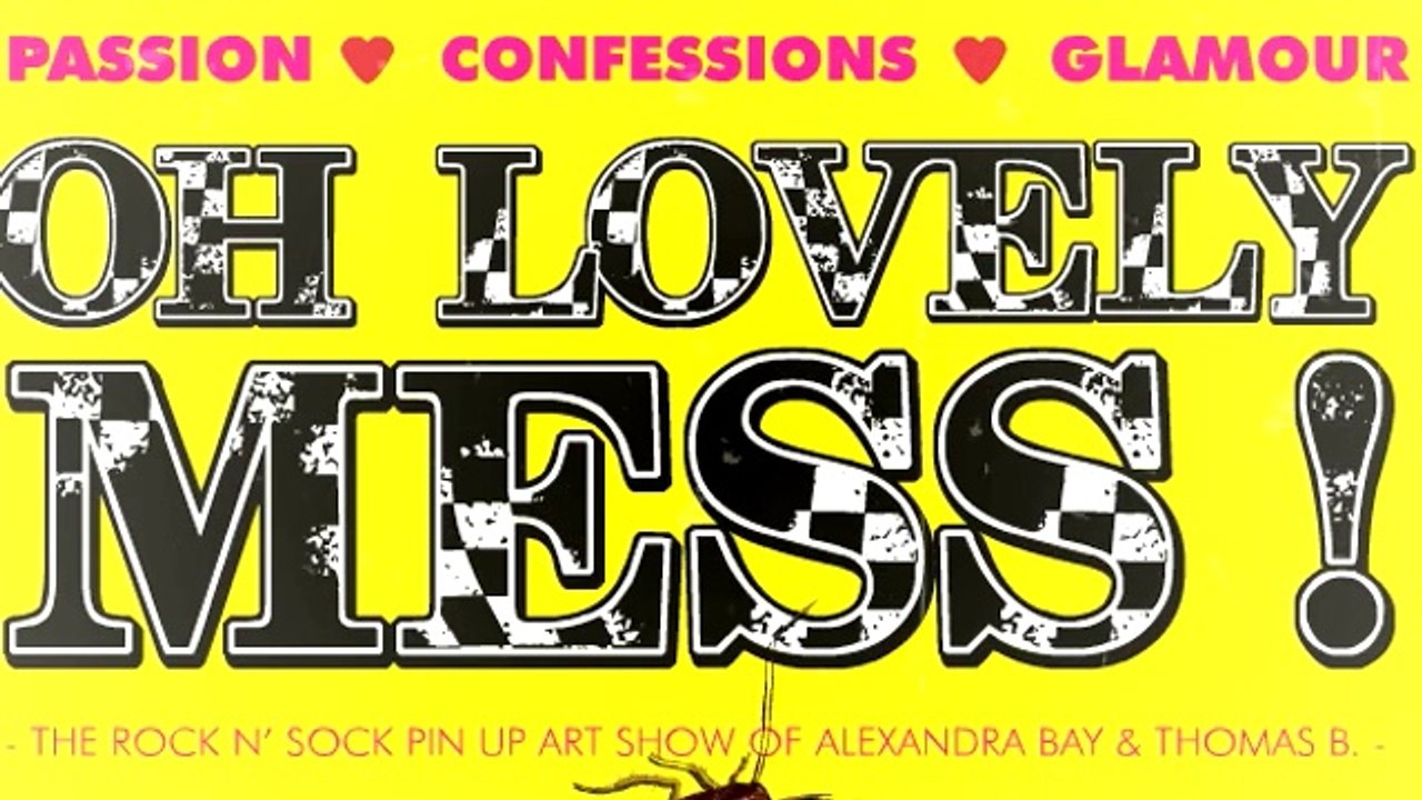 Expo Rock & Sexy "Oh Lovely Mess !" - Alexandra Bay & Thomas B. - The Mighty Art  - Paris