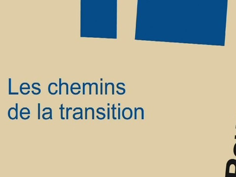 Les chemins de la transition: sortie le 29 avril 2011