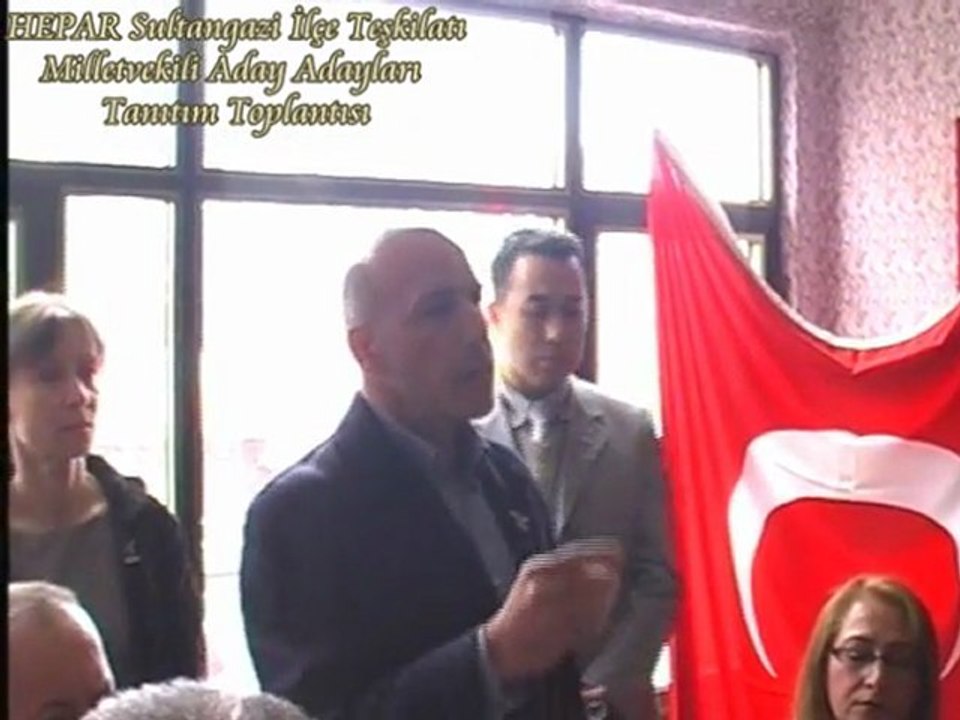 HEPAR Sultangazi İlçe Teşkilatı Milletvekili Aday tanıtım toplantısı