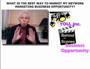 Marketing My Network Marketing Business-What's The Best Way?
