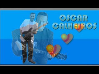 OSCAR CALHEIROS - DESTINO CORAÇÃO ( HEART DESTINATION )
