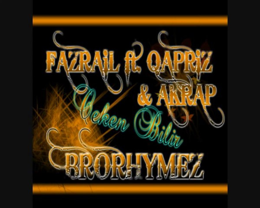 BRORHYMEZ - Ceken Bilir 2011 [FaZRaiLft.Qapriz&AKRap]www.birgulum.com